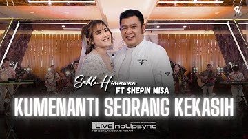 KU MENANTI SEORANG KEKASIH | COVER IWAN FALS | SHEPIN MISA ft. SAHLI HIMAWAN | RATU KIMPLAH KIMPLAH