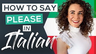 9 Ways to Say &#39;Please&#39; in Italian [Italian for Beginners]