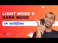 How to create light mode and dark mode in webflow  beginner tutorial