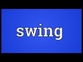 A Swing Meaning