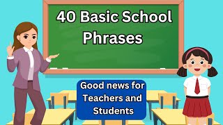 40 Basic English Phrases used in School| english learning video| #kidsvocabulary #classroomlanguage