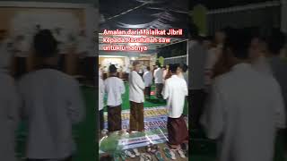 Amalan dari Malaikat Jibril kepada Rasulullah saw untuk umatnya#short video