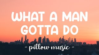 What A Man Gotta Do - Jonas Brothers (Lyrics) 🎵