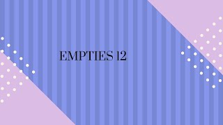 Empties 12