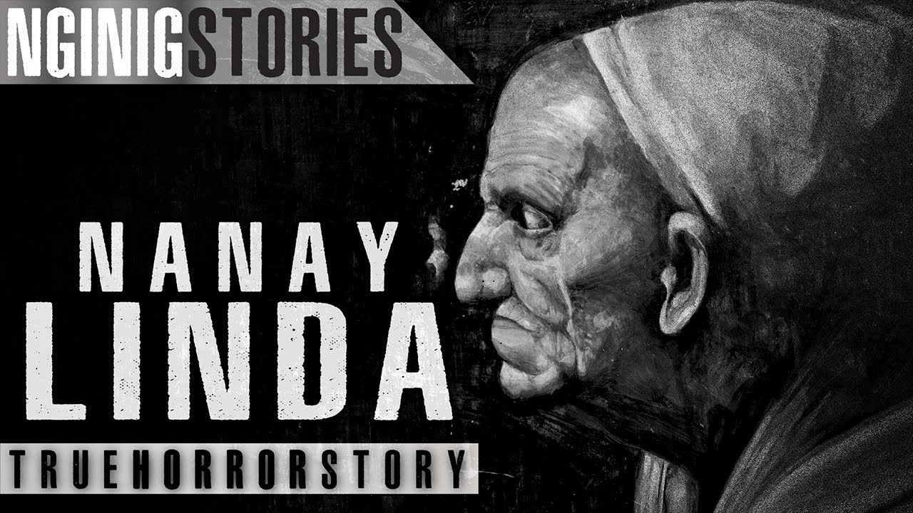 NANAY LINDA (True Stories)