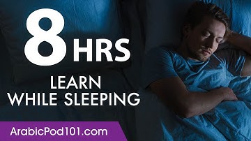 Learn Arabic While Sleeping 8 Hours - Learn ALL Basic Vocabulary