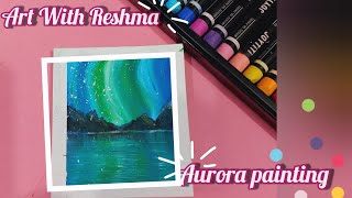 Aurora painting || Cool painting /Art tips and hacks / Aesthetic painting #easy_drawing #art