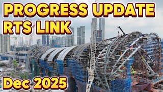 RTS Link Progress Update December 2025 | Singapore–Johor Bahru Cross-Border Mega Project