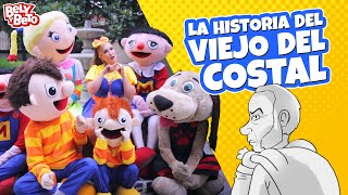 La Historia del Viejo del Costal  Bely y Beto