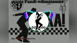 Story wa #ska dimatamu#