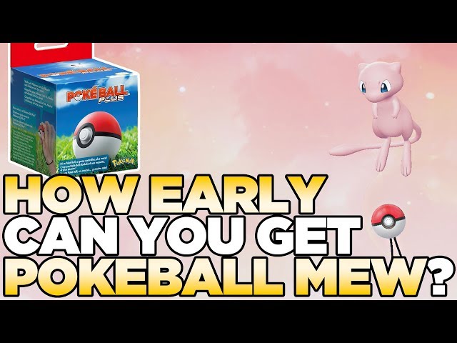 How EARLY Can You Get Mew from PokeBall Plus in Pokemon Let's Go Pikachu &  Eevee? 