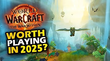 Is WOW worth Playing in 2025? (World of Warcraft: The War Within)