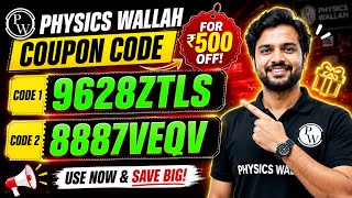 PW Coupon Code 2026 Batch | Physics Wallah ₹500 OFF Coupon Code | Arjuna, Lakshya, Yakeen, Prayas