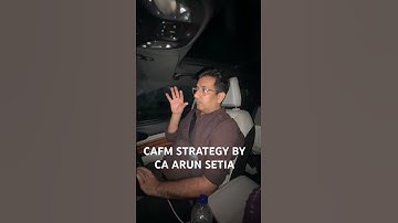 CAFM Strategy By CA Arun Setia
