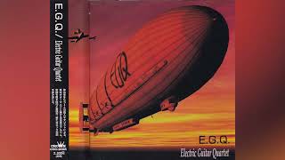 [1998] Electric Guitar Quartet – E.G.Q. [Full Album]