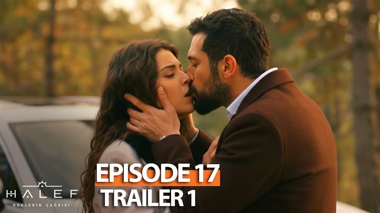 Halef: The Call of the Roots – Episode 17, Trailer 1 | DID THEY KISS ?