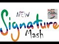 New signature mash 