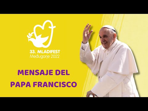 Mensaje del Papa a los jóvenes para el 33º Festival de la Juventud en Medjugorje