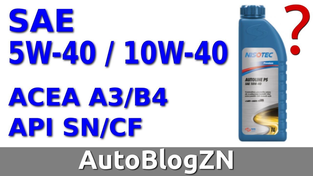 Šta znače oznake SAE 5W-30 10W-40 API SN/CF ACEA A3/B4