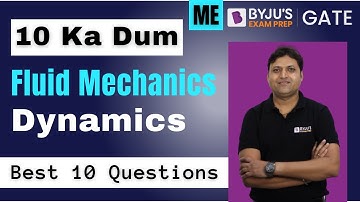 GATE 2024 | Mechanical Engineering | Fluid Mechanics | Dynamics Best 10 Questions | BYJU