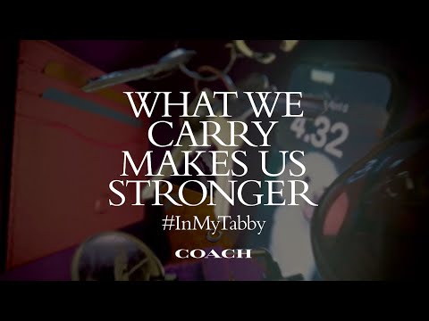 What We Carry Makes Us Stronger - COACH Tabby Bag - #InMyTabby