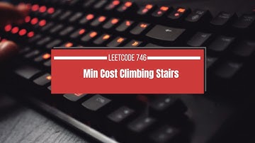 Min Cost Climbing Stairs, Leetcode 746 | 3 Approaches