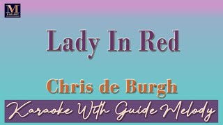 Lady In Red - Karaoke With Guide Melody (Chris De Burgh)