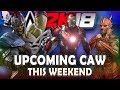 Upcoming 2k18 caw on anishforu  this weekend 