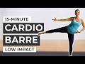 15-Minute Barre Workout At Home | Pregnancy Barre Workout + Home Low Impact Cardio