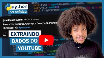 Como Analisar Comentários no Canal usando a API do Youtube | Python na Prática #25
