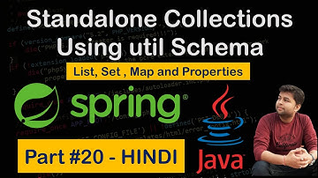 Spring Standalone Collections[List,Map,Properties] | Util Schema in Spring | Spring Tutorial