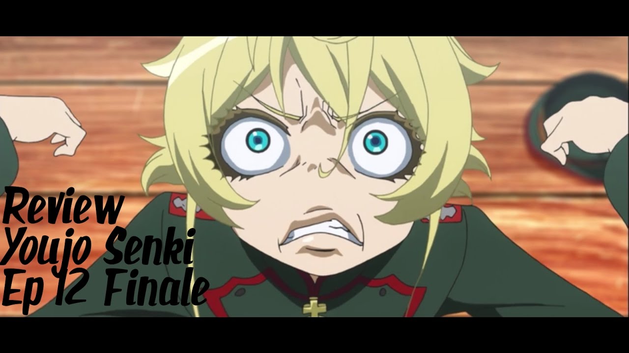 Youjo Senki Episode 12 Review Finale - YouTube