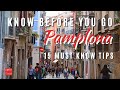 15 Things to Know Before Going to Pamplona 🇪🇸 - San Sebastian to Barcelona | Pamplona Travel Guide