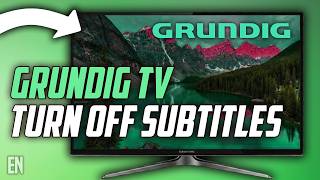 Grundig TV how to turn Off Subtitles / Captions - Tutorial