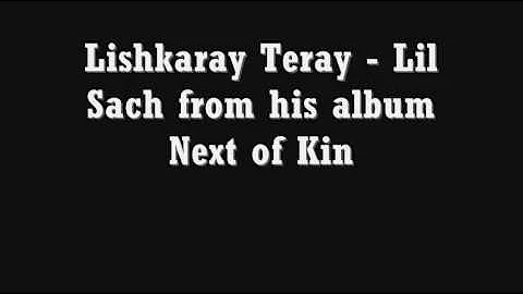 lishkarary teray - lil sach