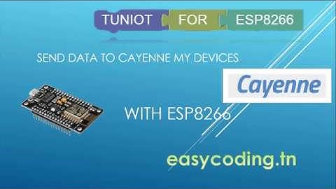 NodeMcu (ESP8266) Tutorial C-18: Send data to Cayenne mydevices platform