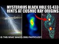 New Clues on Origins of OMG Particles From a Strange Black Hole In the Milky Way (SS 433)