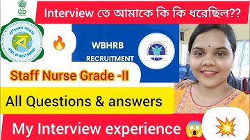 💥🔥West Bengal Staff Nurse recruitment💥🔥My interview all Questions and answer@papiyahazari5440