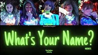 [REUPLOAD] 4MINUTE (포미닛) - What's Your Name (이름이 뭐예요?) [Colour Coded Lyrics Han/Rom/Eng]