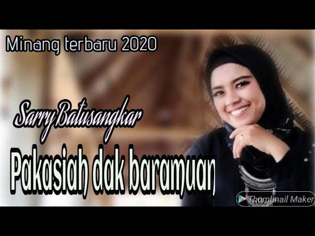 LAGU MINANG LIVE PAKASIAH DAK BARAMUAN - SARRY BATUSANGKAR || ASANO AGAM class=