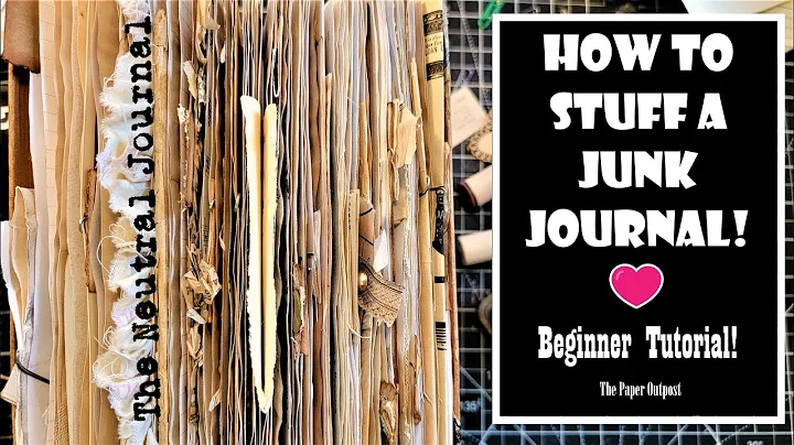 HOW TO STUFF A JUNK JOURNAL! Beginner Tutorial! Ne...