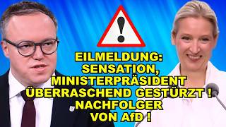 EIL: Ministerpräsident GESTÜRZT! AfD-Sieg!