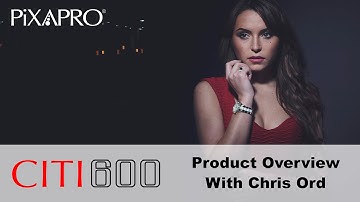 Photographer Chris Ord talks About the Pixapro CITI600
