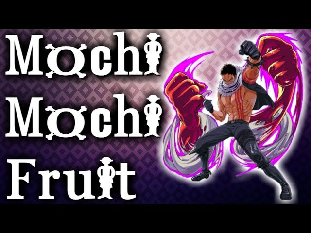 Akuma No Mi - Mochi Mochi No Mi - Devil Fruit - One Piece