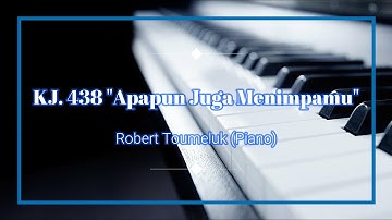 KJ 438 Apapun Juga Menimpamu (God Will Take Care of You) ... Robert Toumeluk (Piano)