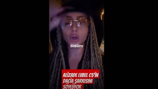 Alizade Lvbel C5’In Dacia Şarkısını Söylüyor Şfet Resimi