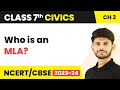 Who is an mla  how the state government works  class 7 civics