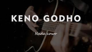 KENO GODHO // KARAOKE GITAR AKUSTIK TANPA VOKAL NADA COWO  ( MALE )