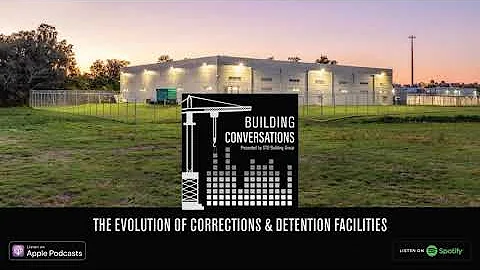 The Evolution of Corrections & Detention Facilities