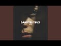 Dans Tes Yeux mp3